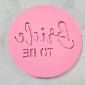 7.5cm Bride to be Debosser