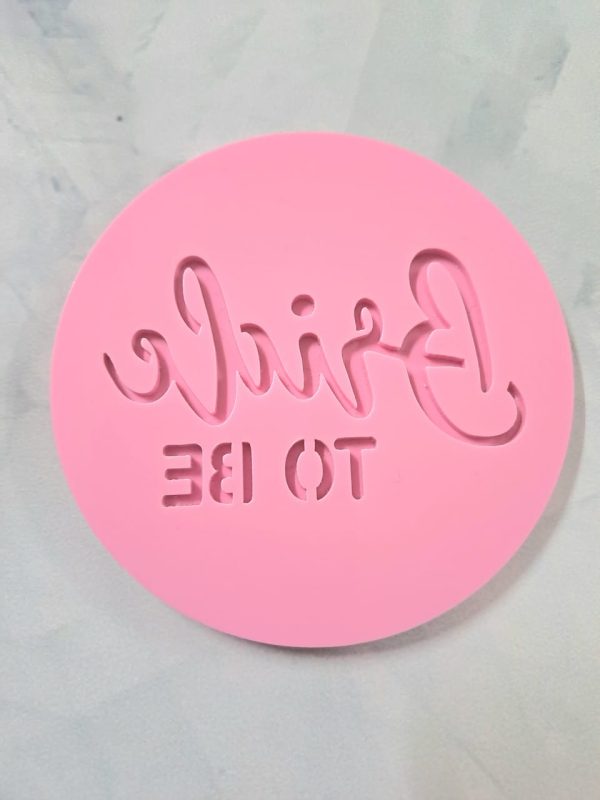 7.5cm Bride to be Debosser